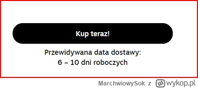 MarchwiowySok - Towar dostępny za 6-10dni. Czyli pierwszy nakład obu wersji chyba zos...