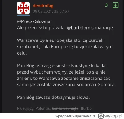 SpaghettiSupernova - @saakaszi: 

@dendrofag, czyli ten miłujący bliźniego obłudnik, ...