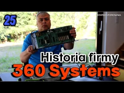 POPCORN-KERNAL - Historia firmy 360 Systems - [Syntezatorownia]

#elektronika #syntez...