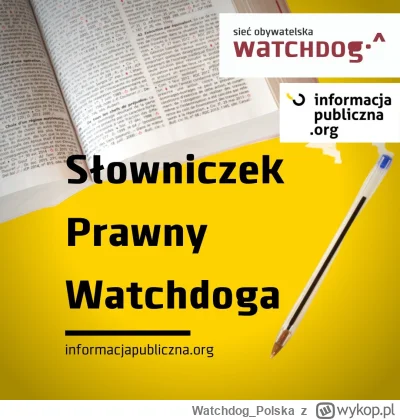 WatchdogPolska - Postępowanie przed sądem administracyjnym bez tajemnic, czyli cykl #...