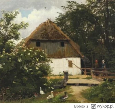 Bobito - #obrazy #sztuka #malarstwo #art

Peder Mork Monsted - Letni dzień przy młyni...