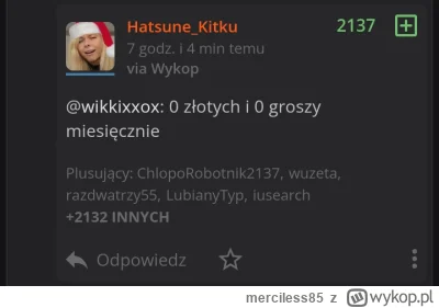 merciless85 - @Hatsune_Kitku: Dałbym plusa ale nie chcę tego zepsuć( ͡° ͜ʖ ͡°)