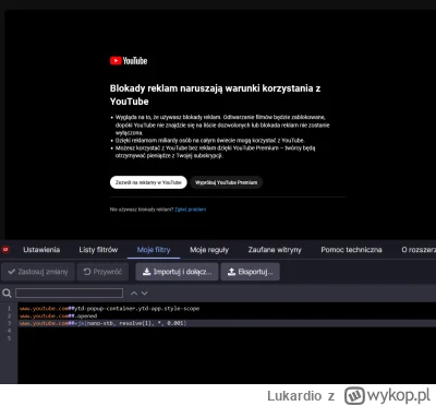 Lukardio - Melduje że #ublock mimo filtrów, to od 10minut na #youtube wyskakuje mi te...