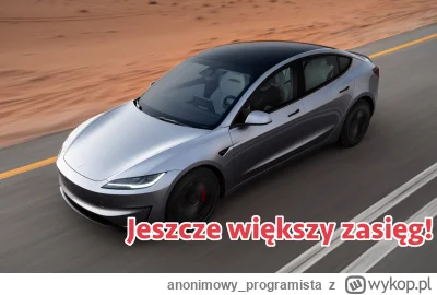 anonimowy_programista - Wincyj kilometruf! ( ͡° ͜ʖ ͡°)
 Tesla Model 3 Long Range z Na...