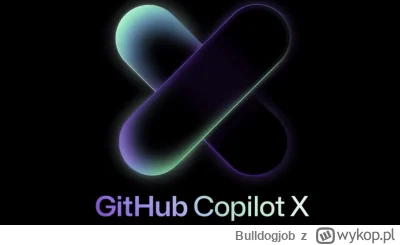 Bulldogjob - Nowa wersja GitHub Copilot X z GPT-4 pod maską

Poznaj GitHub Copilot X!...