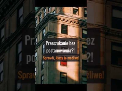 adwokat-lukasz-okomski - Przeszukanie bez postanowienia? Sprawdź, czy to możliwe! 

C...