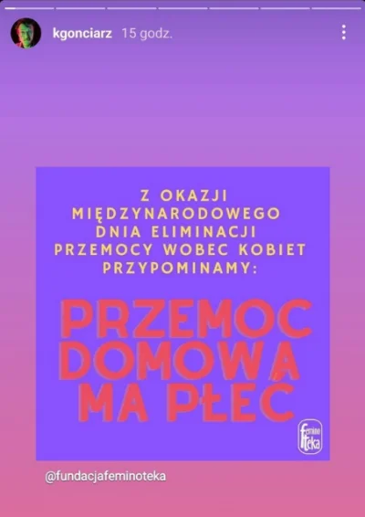 Bananek2 - Ja tam wierzę Gonciarzowi, że przemoc ma płeć i sprawcy to mężczyźni, a of...