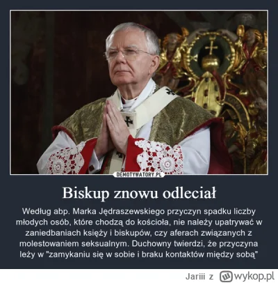 Jariii - Pan go już wzywa czy jak?