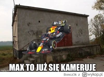 Boncz3k - Lecę bo chce 

#f1 #heheszki #humorobrazkowy