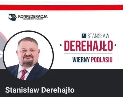 L3stko - Widzę spore zamieszanie w związku ze startem Stanisława Derehajło z list Kon...