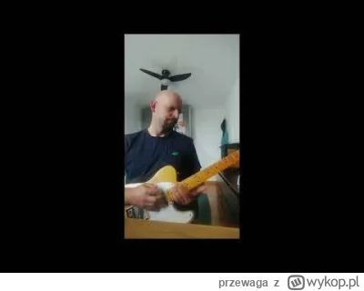 przewaga - #gitara 
https://youtu.be/fbwk6UxsrNE