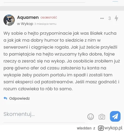 wladdan - @Aquamen: ojejku aquaonuca przyłapana na kłamstwie ;)
Nowe ;) nie znałem ;)...