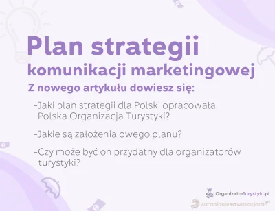ZarabianieNaWakacjach-pl - Plan strategii komunikacji marketingowej Polskiej Organiza...