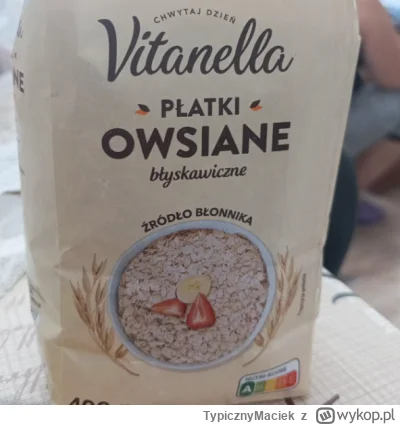 TypicznyMaciek - @HuopWsiowy: Płatki owsiane błyskawiczne z biedry. Zalewasz wodą/gor...