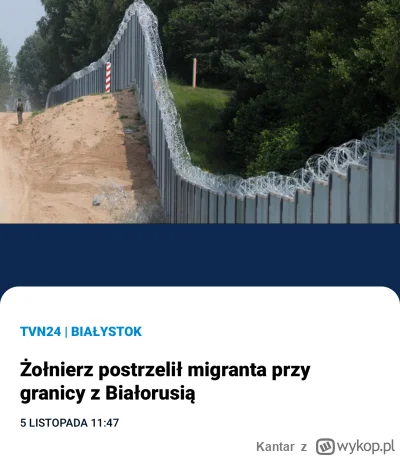 Kantar - Na granicy z Białorusią żołnierz przez przypadek postrzelił migranta. 
Rozwa...