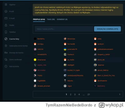 TymRazemNieBedeBordo - Przy okazji rozdajo wyczyściłem sobie czarną listę. wchodzę w ...