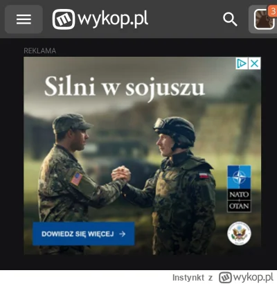 Instynkt - Po co NATO reklamuje się na wykopie?

#kiciochpyta #wykop ##!$%@? #nato #w...