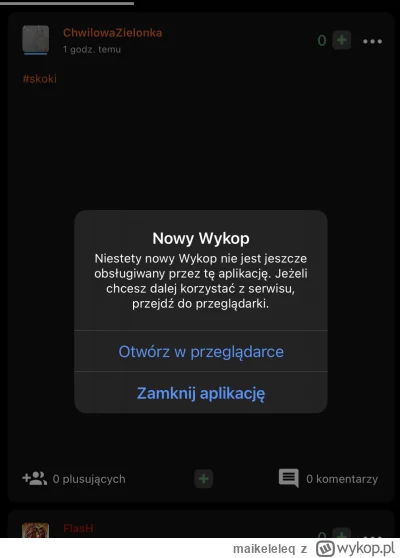 maikeleleq - Kilka dni po wejściu nowej wersji a apka która jest fundamentem wykopu n...