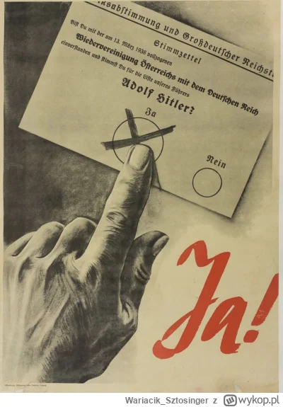 Wariacik_Sztosinger - Plakat promujacy referendum w sprawie wcielenia Austrii do Niem...