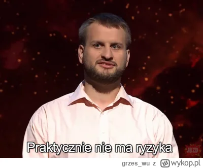 grzes_wu - Odpowiadając na tytuł: