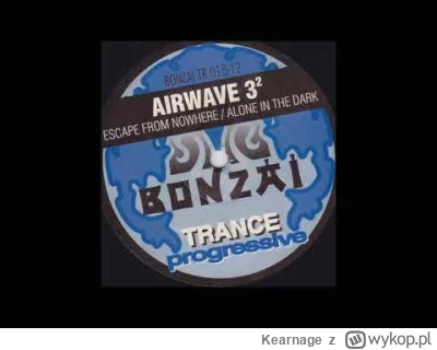 Kearnage - #trance
Airwave - Escape From Nowhere