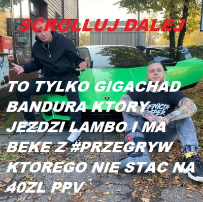 xxxadamskipro - @GoodGuyChucky93: kup ppv a nie placzesz zielonko