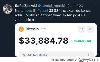 proszeprzestan - no to dziś wielki dzień, jak ten bitcoin? zmalau? urus? 
#kryptowalu...