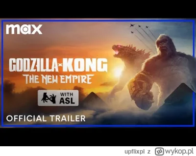 upflixpl - Godzilla i Kong: Nowe imperium | Data premiery blockbustera w Max Polska
...