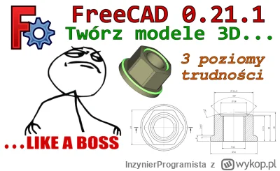 InzynierProgramista - FreeCAD - twórz modele 3D... Like a Boss - poradnik dla początk...