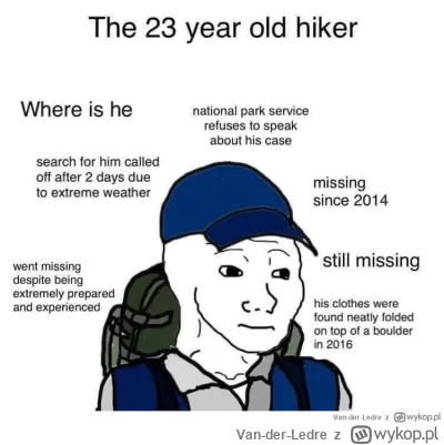 Van-der-Ledre - Ostatnio z nudów uskuteczniam spierdotripy leśne, chodzę w miejsca, j...