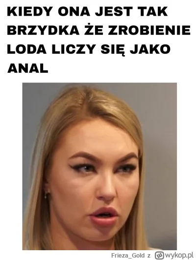 Frieza_Gold - #famemma z dwojga złego to lepsza Mariola na tagu niż ten bazyl z obraz...