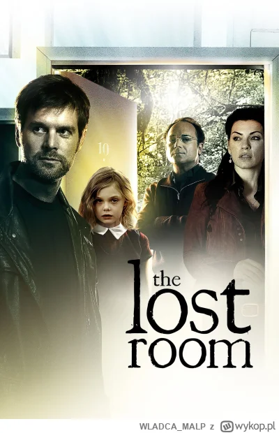 WLADCA_MALP - NR 216 #serialseries 
LISTA SERIALI

Zagubiony pokój - The Lost Room

T...