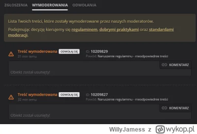 WillyJamess - Czy ja czegoś nie rozumiem, czy to naprawdę działa tak, że moderują ci ...