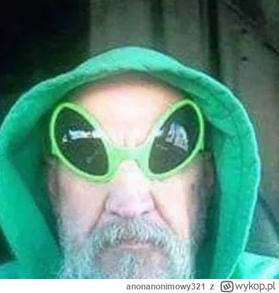 anonanonimowy321 - @nieudacznikzyciowy: jeszcze na ufo uwaga,  zwłaszcza po alkoholu