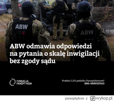 panoptykon - ABW odmawia udzielenia odpowiedzi o inwigilację bez zgody sądu

Agencja ...