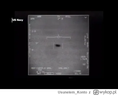 Usunelem_Konto - @Naparstek: No ale pentagon mówi , ze UFO i te wszystk9ie zjawiska p...