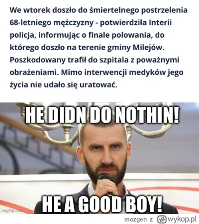 mozgen - #bekazkonfederacji #myslistwo
Co tam znowu wykombinowaliście, myśliwuchy?