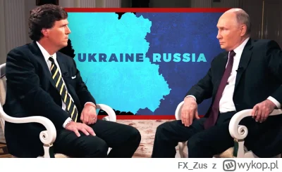 FX_Zus - Exclusive: Tucker Carlson Interviews Vladimir Putin wywiad z 06.02.2024
Właś...