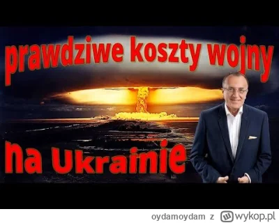 oydamoydam - Dylewski o wojnie na Ukrainie. Bardzo realistyczne przedstawienie konfli...