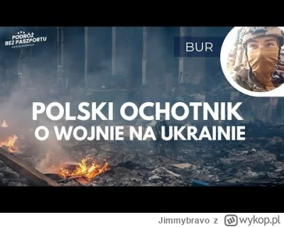 Jimmybravo - Rozmowa z Polskim ochotnikiem na Ukrainie.

#wojna #ukraina #rosja