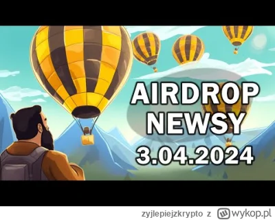 zyjlepiejzkrypto - Podrzucam garść najnowszych airdrop newsów
Kilkadziesiąt nowych ak...