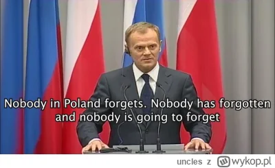 uncles - Zapomniałeś dodać, że Donald Tusk również mówił o wyzwalaniu Polski przez żo...