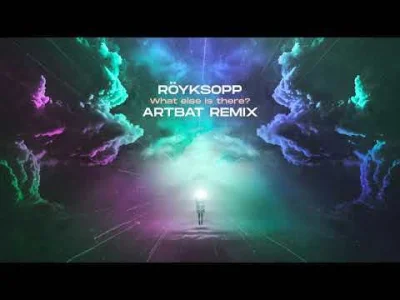 Xavax - Röyksopp - What Else Is There? (ARTBAT Remix) 

#muzyka #norwegia #remix #tra...