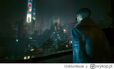 DoktorNauk - Lubie wracać do Night City. Piękne miasto. Świetna fabuła. Wyjątkowy kli...