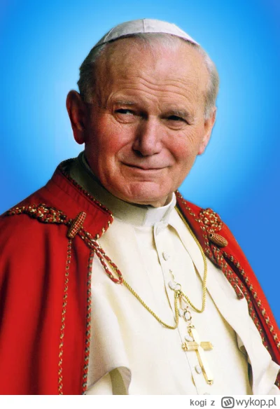 kogi - Atakowanie Świętego Jana Pawła II, człowieka który nie żyje już kilkanaście la...