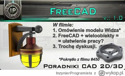 InzynierProgramista - FreeCAD - przydatna wiedza dla każdego - lampa oraz pokrętło od...