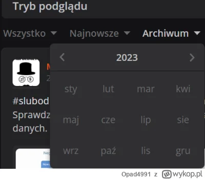 Opad4991 - @gewgaw: na górze musisz poszukać wpisów z archiwum tagu mniej więcej od w...
