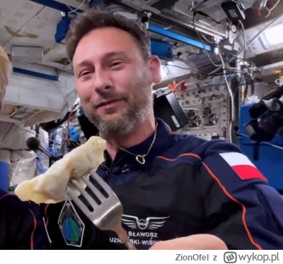 ZionOfel - Ale pierogi na ISS z takimi widokami za oknem muszą smakować wybornie. 
Za...