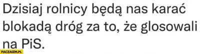 P.....t - Poblokowany dojazd do pracy, do sklepu, do najbliższej wsi i miasta. Super!...