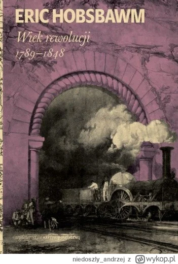 niedoszly_andrzej - 341 + 1 = 342

Tytuł: Wiek rewolucji 1789-1848
Autor: Eric Hobsba...